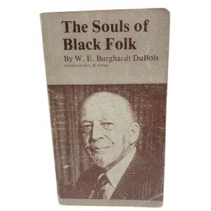 The Souls Of Black Folk W.E.B. Du Bois Fisk 1979 Paperback READ